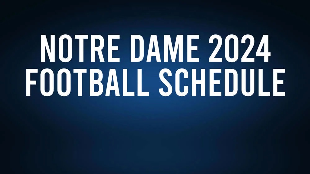 Notre Dame Football Schedule 2024